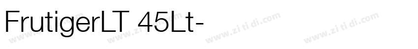 FrutigerLT 45Lt字体转换